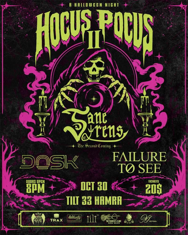 Hocus Pocus II Halloween night poster — October 30 at Tilt 33, Hamra, featuring Sane Sirens, DUSK and Failure To See. Doors open 8 PM, tickets $20 at the door.